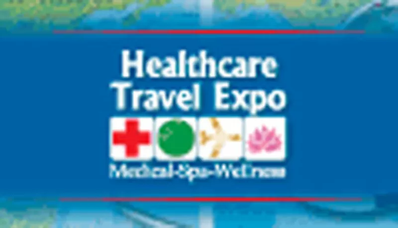 IV Международная выставка медицинского туризма,  SPA&Wellness – Healthcare Travel Expo